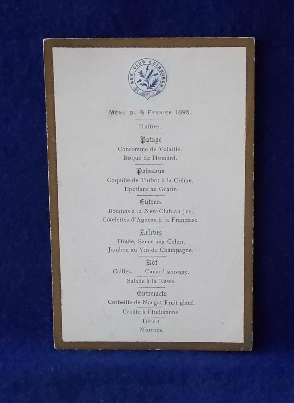 The Secretary has a collection of menus from Club dinners over the years.  This is the earliest one - dated 1895.  How good is your French?